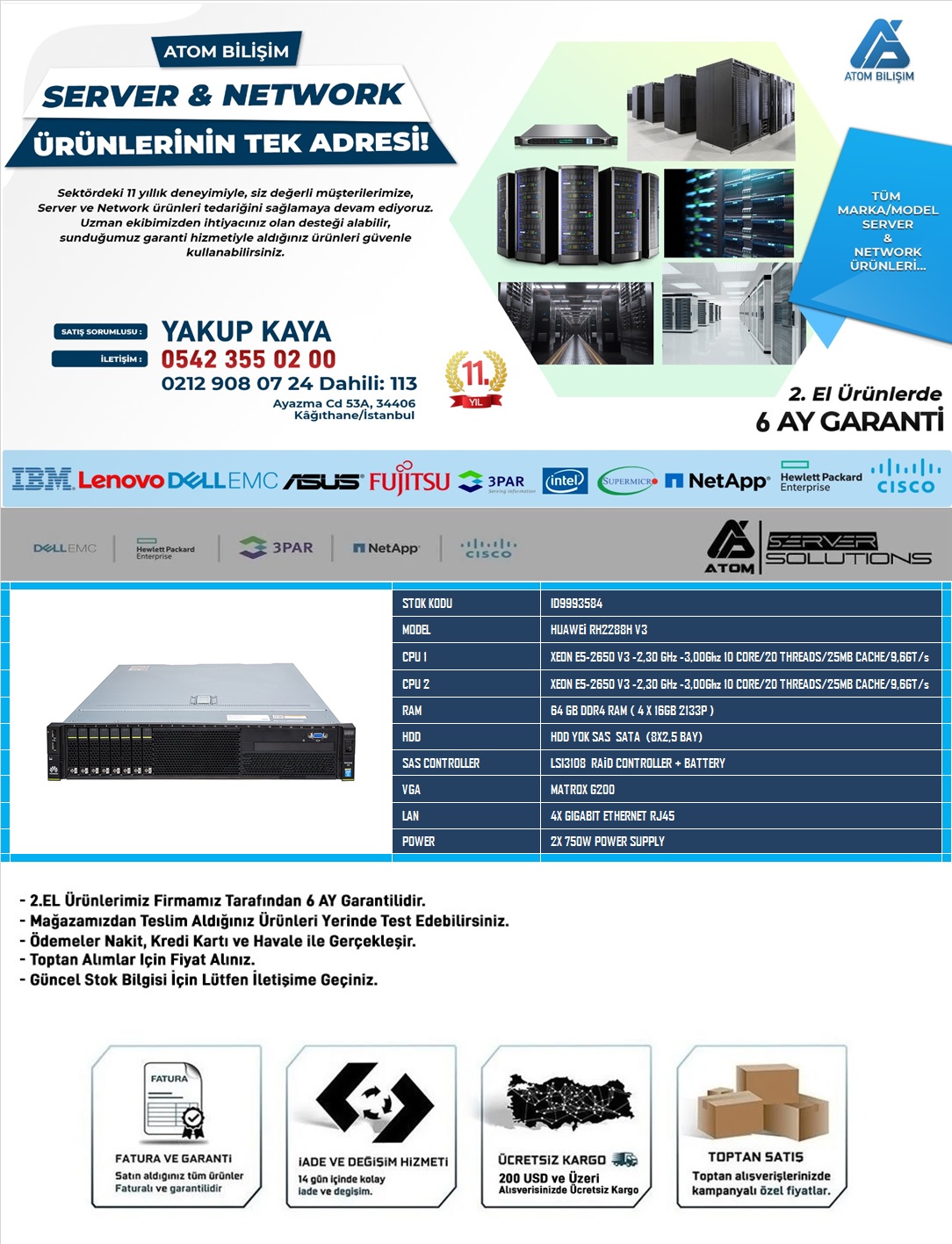 ID9993584 HUAWEİ 2288H 2650 V3 64 RAM.jpg (396 KB)